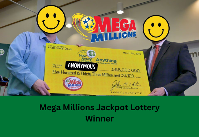 Mega Millions Jackpot Lottery Winner