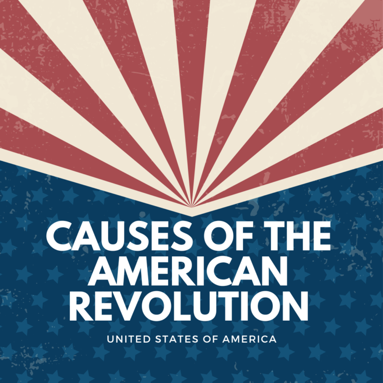 Causes of The American Revolution